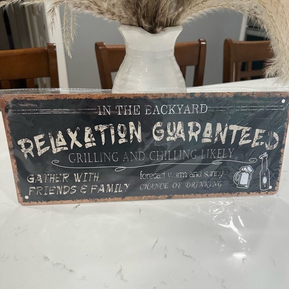 Other - Relaxation Guaranteed Sign